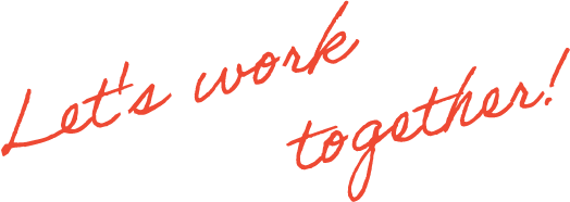 Let’s work together!